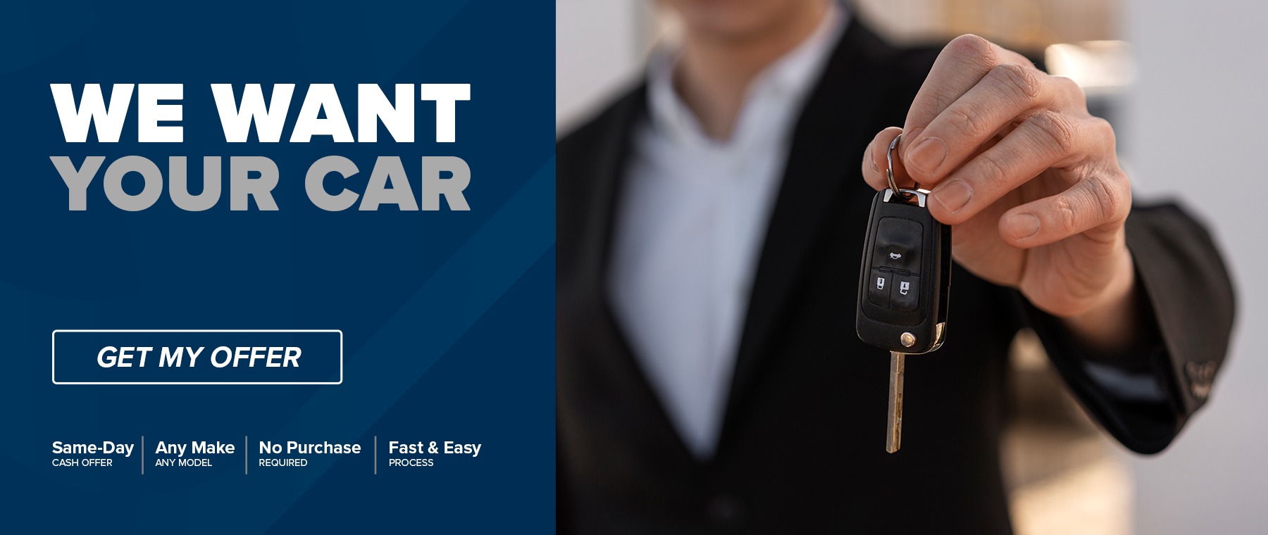 Person holding a car key offering vehicle sale with “We Want
